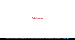 Desktop Screenshot of feliceincontro.net